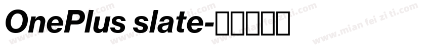 OnePlus slate字体转换